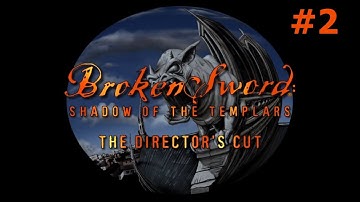 Broken Sword: Shadow of the Templars #2 - Where is my Decoder Ring?
