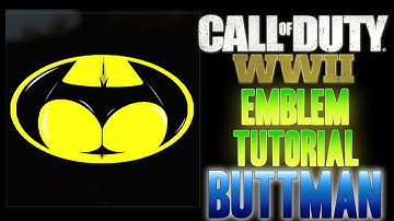 BATMAN " ButtMan " - Call of Duty COD WW2 WWII ( EASY ) Emblem Tutorial