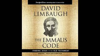 Emmaus Code: Finding Jesus in the Old Testament - David Limbaugh