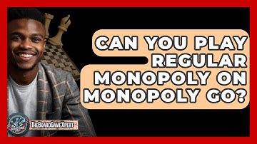 Can You Play Regular Monopoly On Monopoly Go? - The Board Game Xpert