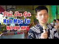 Nổi hết da gà trước tiếng hát của chàng trai khiếm thị Xuân Hòa - Hàn Mặc Tử