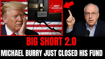 Big Short 2.0: Michael Burry Just Closed His Fund — Here’s Why