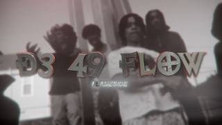 Flameside D3 - 49 Flow (Official Music Video) S&E by @Babypicassofilms