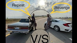 REVENGE TIME  CIVIC 1.5 TURBO VS CHEVY CAPRICE V8 | MOTORSPORTS S:EP2 |