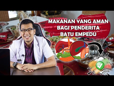 MAKANAN YANG AMAN BAGI PENDERITA BATU EMPEDU - DOKTER SADDAM ISMAIL