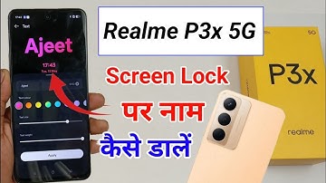Realme p3x 5g me screen lock par naam kaise dale / always on display setting