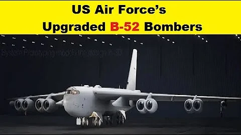 US Air Force Fully Upgrade its B-52 Bombers