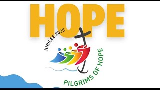 Holy Week Pilgrimage Jubilee 2025