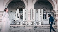 Zamani - Aduh (Official Music Video)  - Durasi: 4:59. 