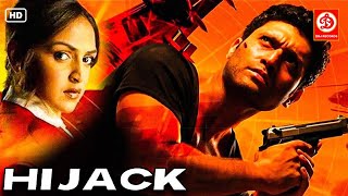 Hijack हाईजैक (HD) - Full Movie | Shiney Ahuja, Esha Deol, Ishitha Chauhan, K K Raina | Hindi Film