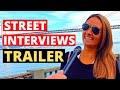 Street interviews  trailer