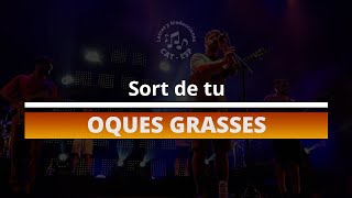 Sort de tu - Oques grasses | Traducción de letra