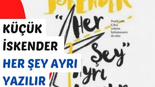 Anneni mi daha çok seviyorsun Can'ı mı? Küçük İskender Her Şey Ayrı Yazılır