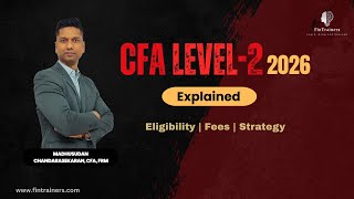 CFA Level 2 Exam 2026 | Eligibility, Fees, Topics &amp; Study Strategy Explained