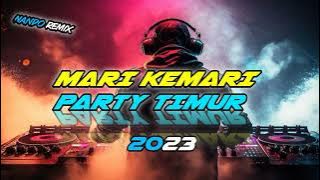 ™MARI KEMARI PARTY TIMUR🌴LAGU TEBARU TIMUR REMIX 2023 VIRAL TIKTOK TREND FYP