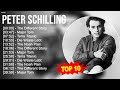 Peter schilling greatest hits  top 100 artists to listen in 2023