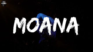 G-Eazy - Moana (lyrics)