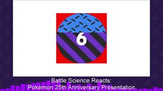 Battle Science Reacts: Pokémon 25th Anniversary Presentation