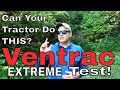 Ventrac: Extreme Test!  Can Your Tractor do This?