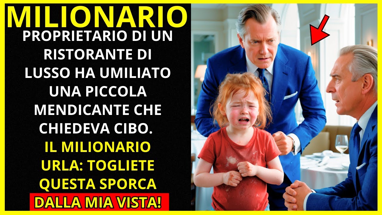 🔴MILIONARIO DI UN RISTORANTE DI LUSSO HA UMILIATO UNA PICCOLA ...