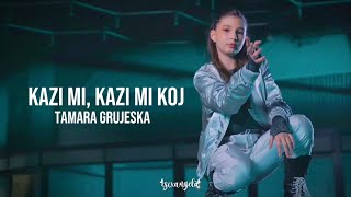 Tamara Grujeska - Kazi Mi Kazi Mi Koj (Lyrics + English Translation) North Macedonia 🇲🇰 JESC 2023