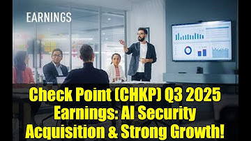 Check Point (CHKP) Q3 2025 Earnings: AI Security Acquisition & Strong Growth!