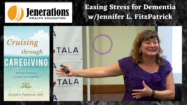 Easing Stress for Dementia. Jennifer FitzPatrick t...