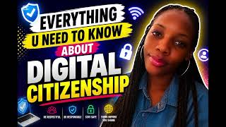 Digital Citizenship|| Elements || Everything You Need To know 