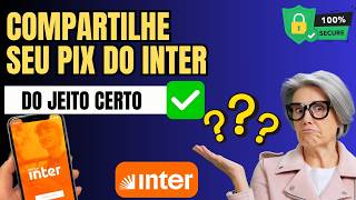 Como compartilhar chave pix Inter- Passo a Passo Rápido