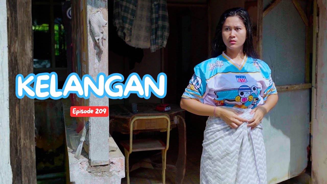 KELANGAN || KOMEDI JAWA EPS 209