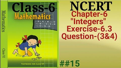 Class-6, ch-6 "Integers" Ex-6.3 Q-(3&4).  ##15