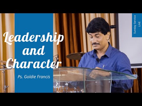 Leadership and Character | Ps. Goldie Francis | Sunday Service LIVE