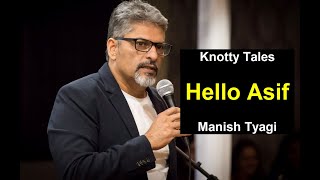 Hello Asif - Knotty Tales By Manish Tyagi