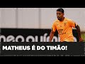 Matheus é do Timão! Conheça mais sobre o novo reforço