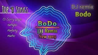 Top 1 song  DJ remix Bodo | Bodo DJ remix | old Bodo song | DJ remix bodo song | Bodo hit song
