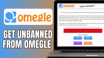How To Get Unbanned From Omegle (2024)