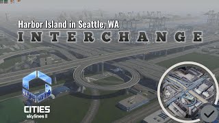 Cities Skylines 2: Harbor Island and Industrial District in Seattle, Washington Interchange