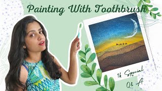 Simple Spray Painting Using Toothbrush | Painting Hack For Beginners | Easy Acrylic Painting