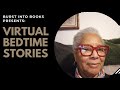 Virtual bedtime stories with beverly rowls