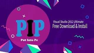 Visual Studio 2012 Ultimate Free Download & Install | PutIntoPc