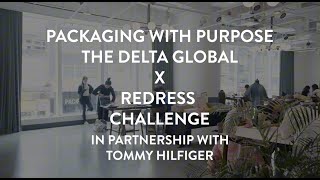 Packaging with Purpose: The Delta Global x Redress Challenge - In partnership with Tommy Hilfiger