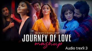 Journey Of Love Mashup Part 3 || Arijit Singh Top Songs || Mind Relaxing Mashup