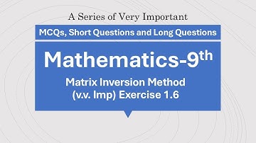 Solve the system of linear equations by Matrix inversion Method | Mathematics -9th| Sir Asad Ali