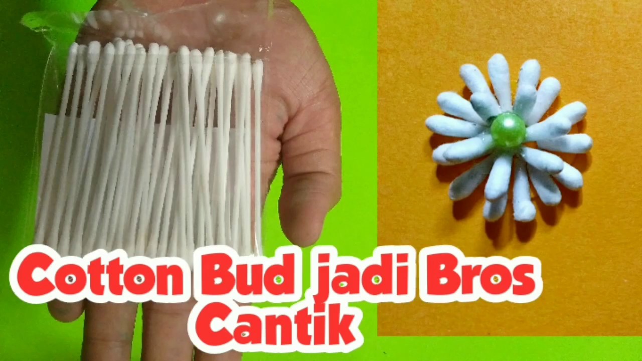 ide kreatif Cotton  Bud  jadi Bros Cantik Kerajinan  tangan  