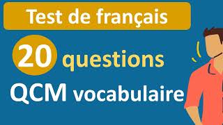 Test de français QCM vocabulaire - entraînement TEF