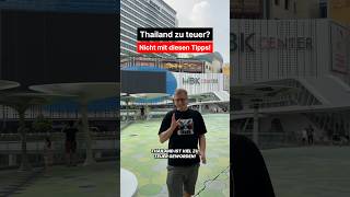 Thailand zu teuer? Nicht mit diesen Tipps!