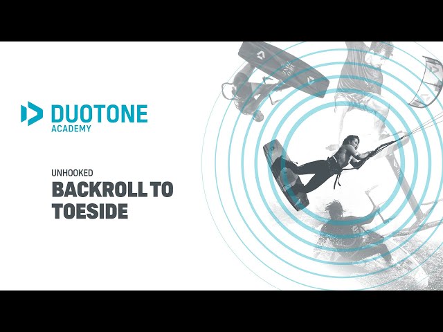 UNHOOKED - Backroll to toeside - Duotone Academy