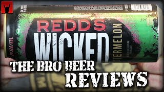 Redds Wicked Watermelon 8% abv - The Bro Beer Reviews