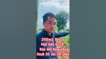 266m2 Thổ cư Mặt tiền đường QUỐC LỘ 50 , mua đất tặng nhà, giá cực rẻ chỉ 19tr/m2