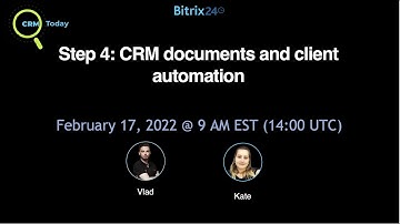 Bitrix24_CRM Today #4_CRM documents and client automation